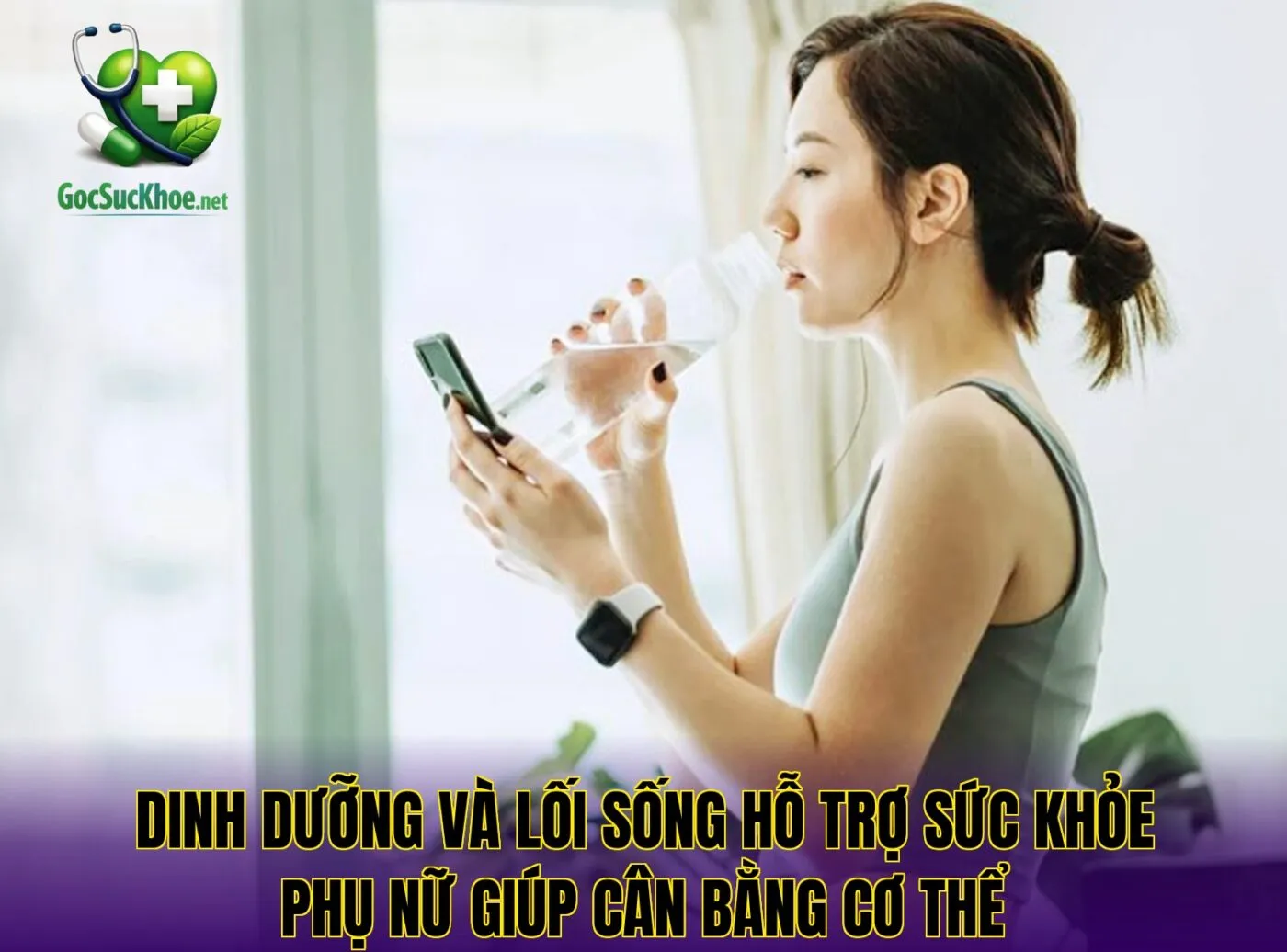 Dinh dưỡng và lối sống hỗ trợ sức khỏe phụ nữ giúp cân bằng cơ thể