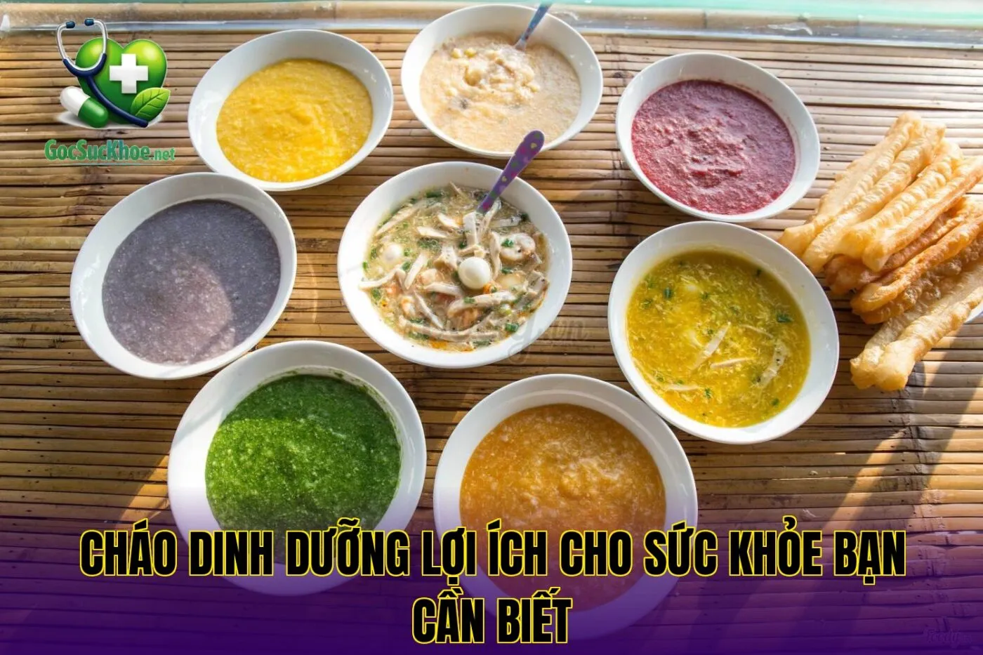 Cháo dinh dưỡng lợi ích cho sức khỏe bạn cần biết
