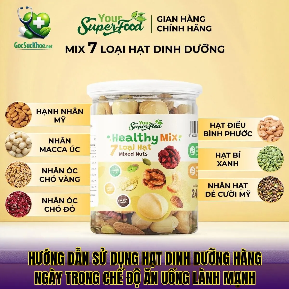 Hướng dẫn sử dụng hạt dinh dưỡng hàng ngày trong chế độ ăn uống lành mạnh