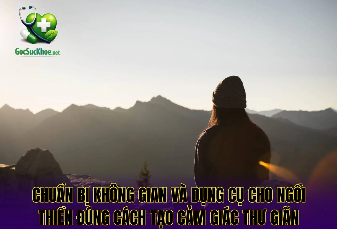 Chuẩn bị không gian và dụng cụ cho ngồi thiền đúng cách tạo cảm giác thư giãn