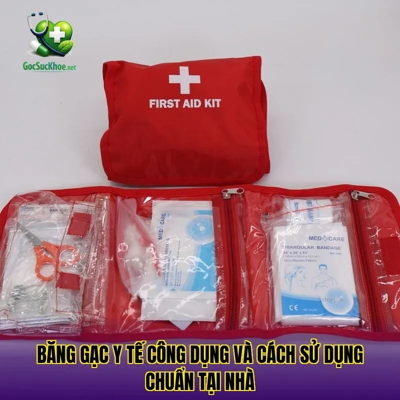 Băng gạc y tế công dụng và cách sử dụng chuẩn tại nhà