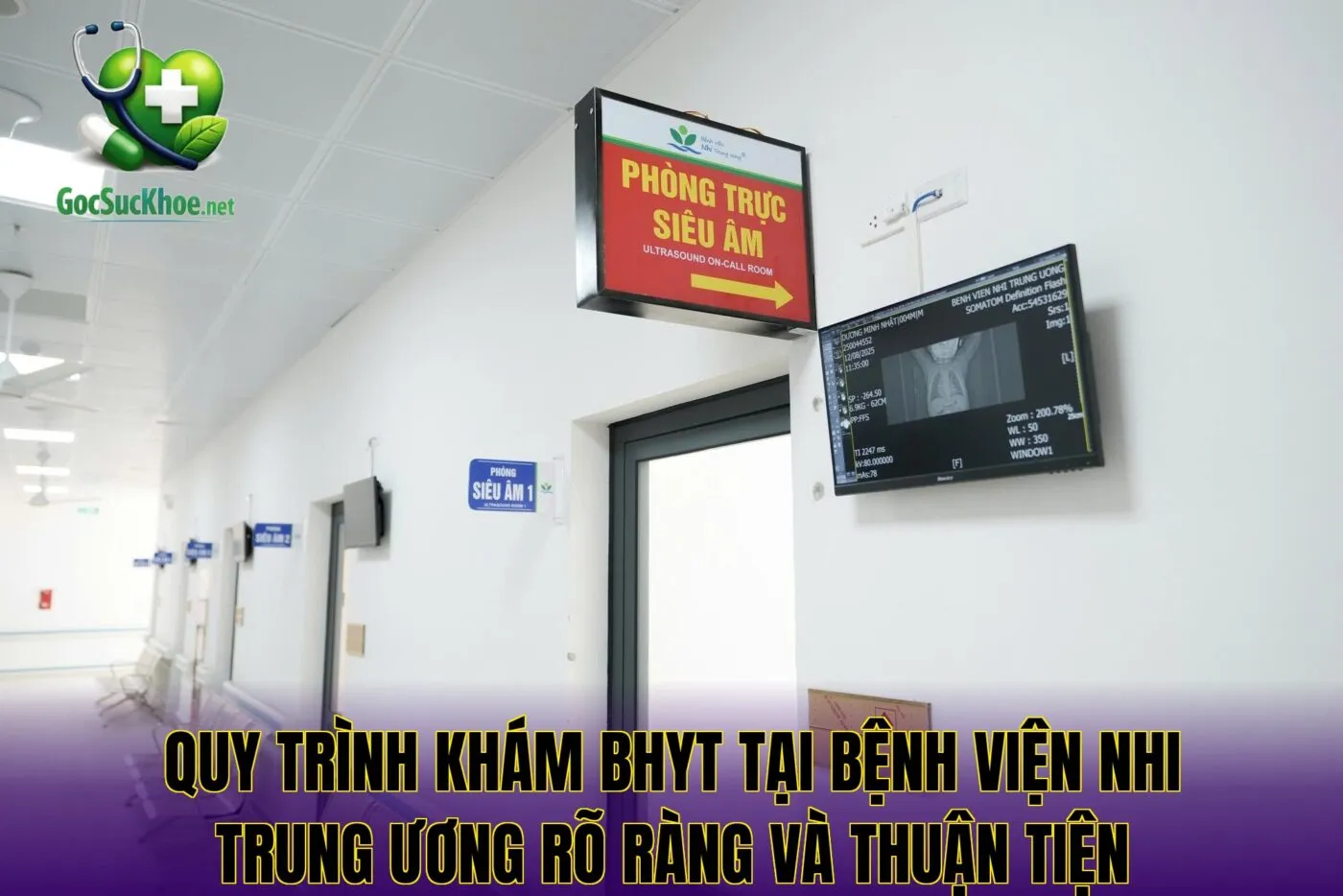 Quy trình khám BHYT tại Bệnh viện nhi trung ương rõ ràng và thuận tiện